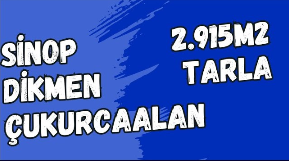 SİNOP DİKMEN ÇUKURCAALAN KÖYÜNDE 2.915M² TARLA SATILIK - SİNOP DİKMEN fotoğraf 12